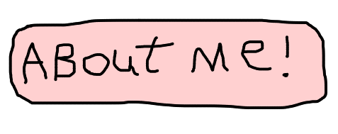 ABOUT ME!